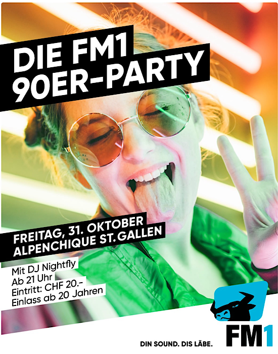 FM1 90ER PARTY – Alpenchique St. Gallen
