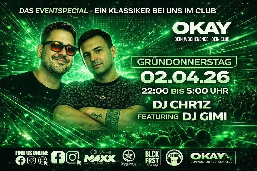 GRÜNDONNERSTAG – Club Okay Donaueschingen