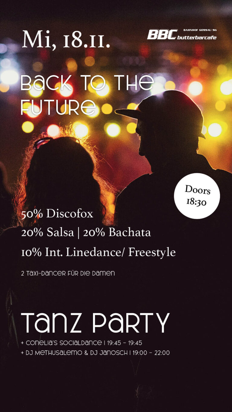 Flyer: Back to the future – Tanz Party – BBC Butterbarcafe Gossau