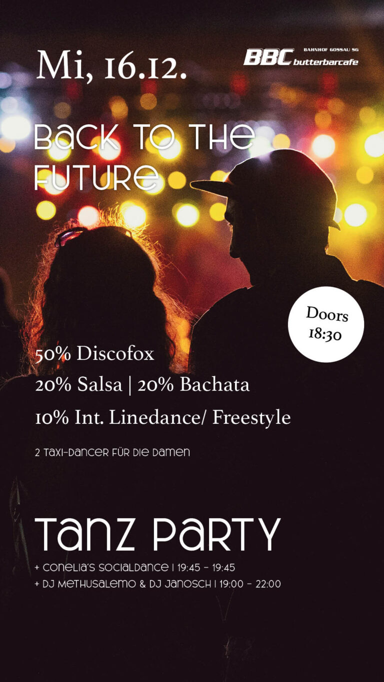 Flyer: Back to the future – Tanz Party – BBC Butterbarcafe Gossau