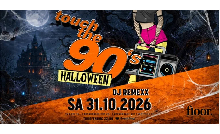 Flyer: Touch the 90’s Halloween Edition – Floor Club Kloten