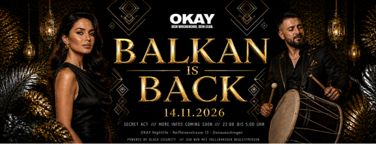 Flyer: BALKAN IS BACK – Okay Donaueschingen