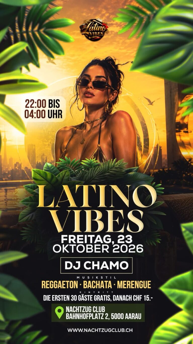 Flyer: Latino Vibes – Nachtzug Club Aarau