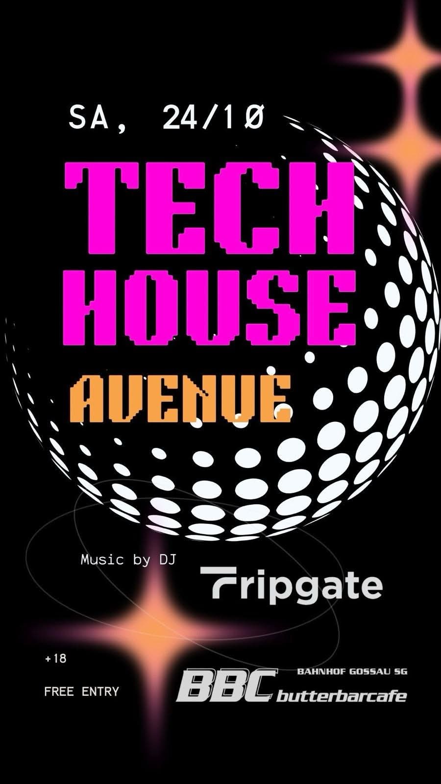 TECH HOUSE AVENUE – BBC butterbarcafe Gossau