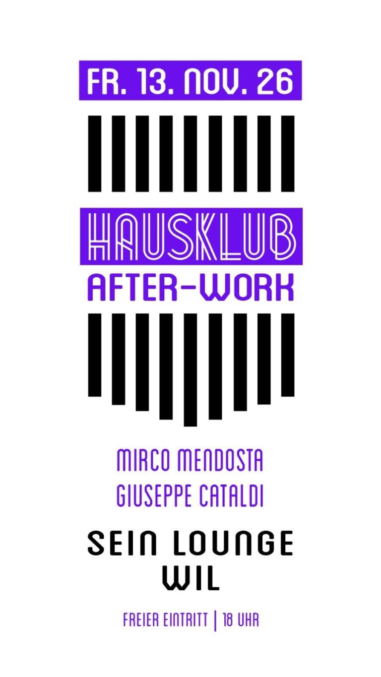 Flyer: HAUSKLUB #10 – Sein Lounge Wil