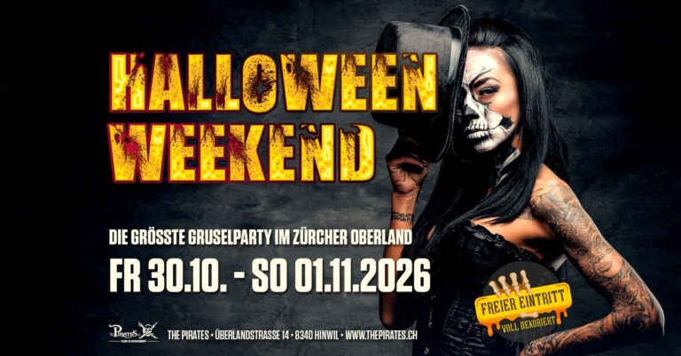 Flyer: Halloween Weekend – Die grösste Gruselparty im Zürcher Oberland – The Pirates Hinwil