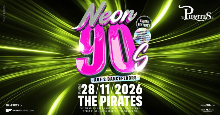 Flyer: Neon 90’s – auf 2 Dancefloors – The Pirates Hinwil